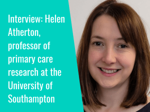 We recently caught up with Helen Atherton, professor in primary care research at the University of Southampton, to talk about her research findings and insights into digital in primary care.